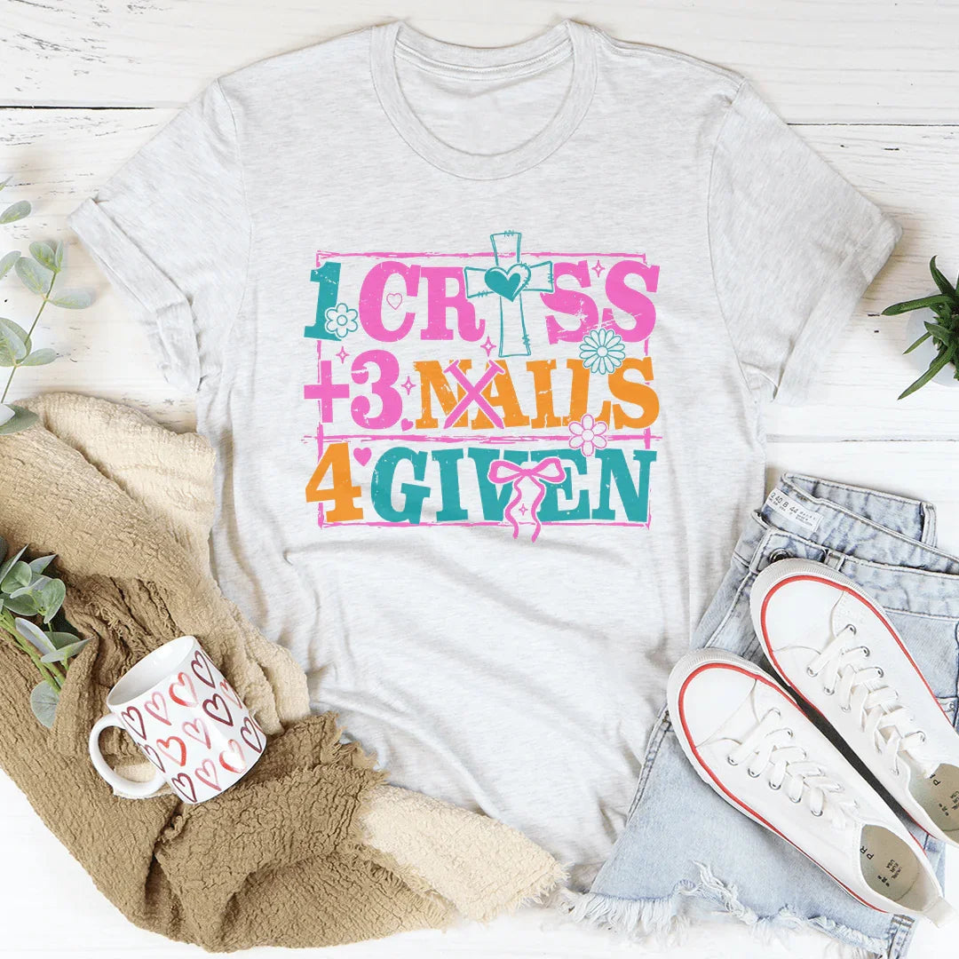 1 Cross +3 Nails 4 Given Tee - WonderingCloth