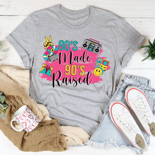 80's Made 90's Raised Tee - WonderingCloth