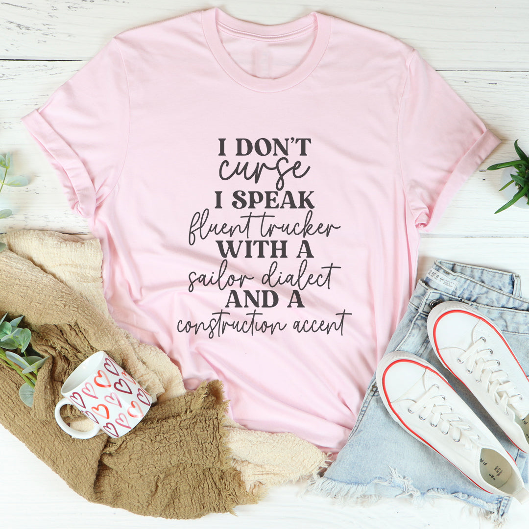 I Don't Curse Tee