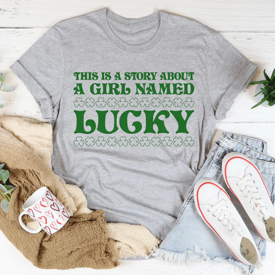 A Girl Named Lucky Tee - WonderingCloth