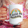 A Little Bit Dramatic Mug 15 oz - WonderingCloth