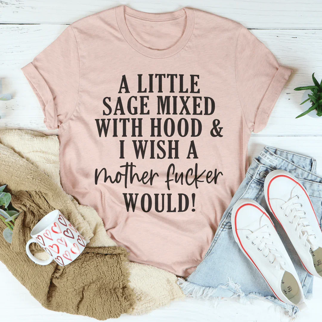 A Little Sage Mixed With Hood Tee - WonderingCloth