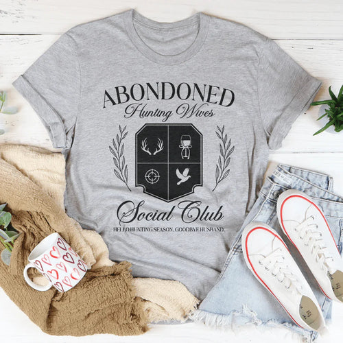 Abandoned Hunting Wife Social Club Tee - WonderingCloth