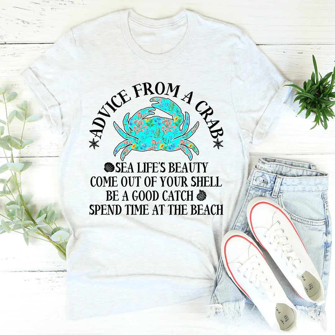 Advice From A Crab Tee - WonderingCloth