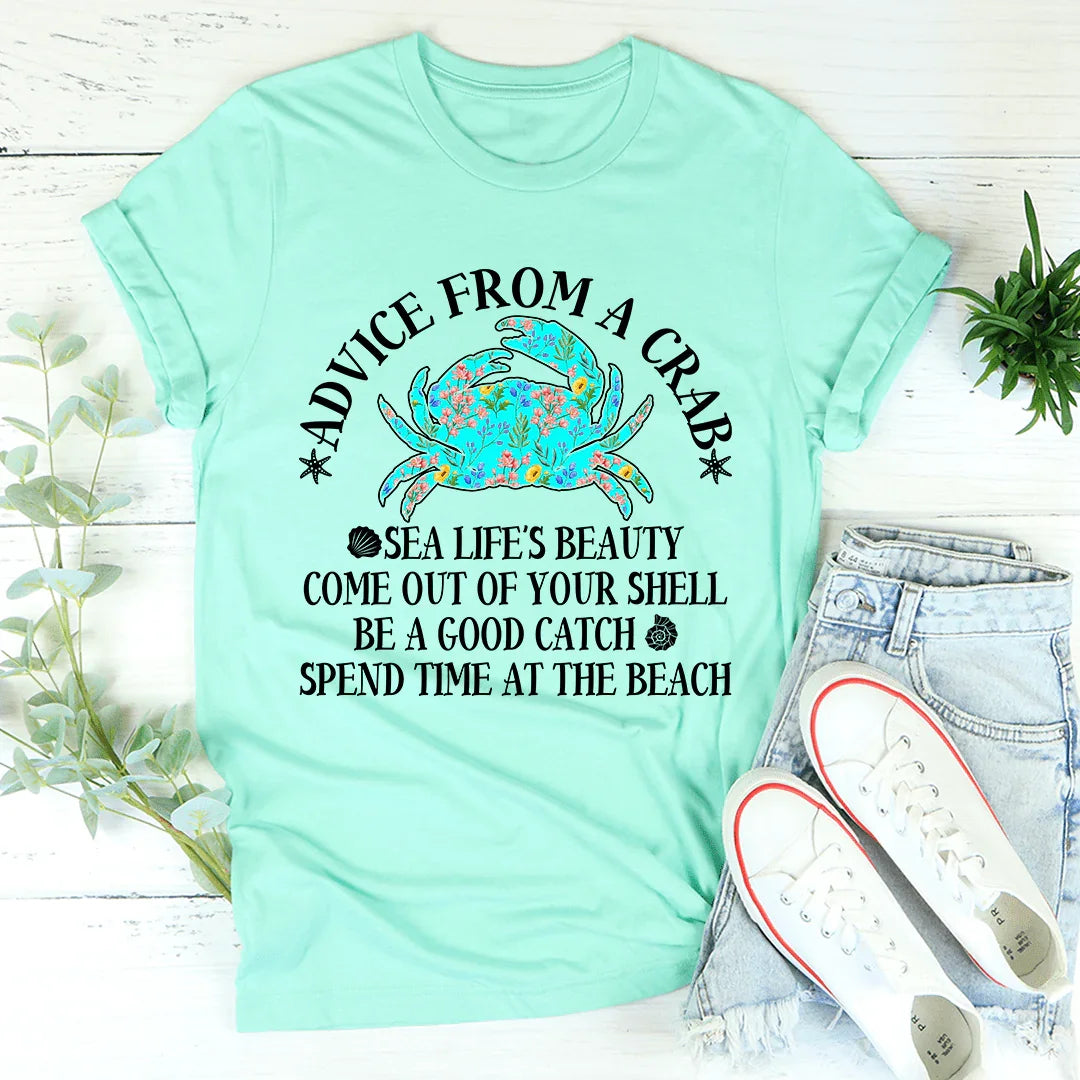 Advice From A Crab Tee - WonderingCloth