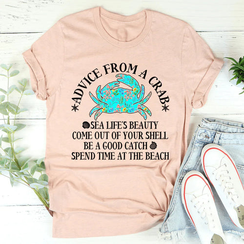 Advice From A Crab Tee - WonderingCloth