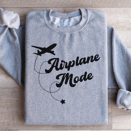 Airplane Mode Sweatshirt - WonderingCloth