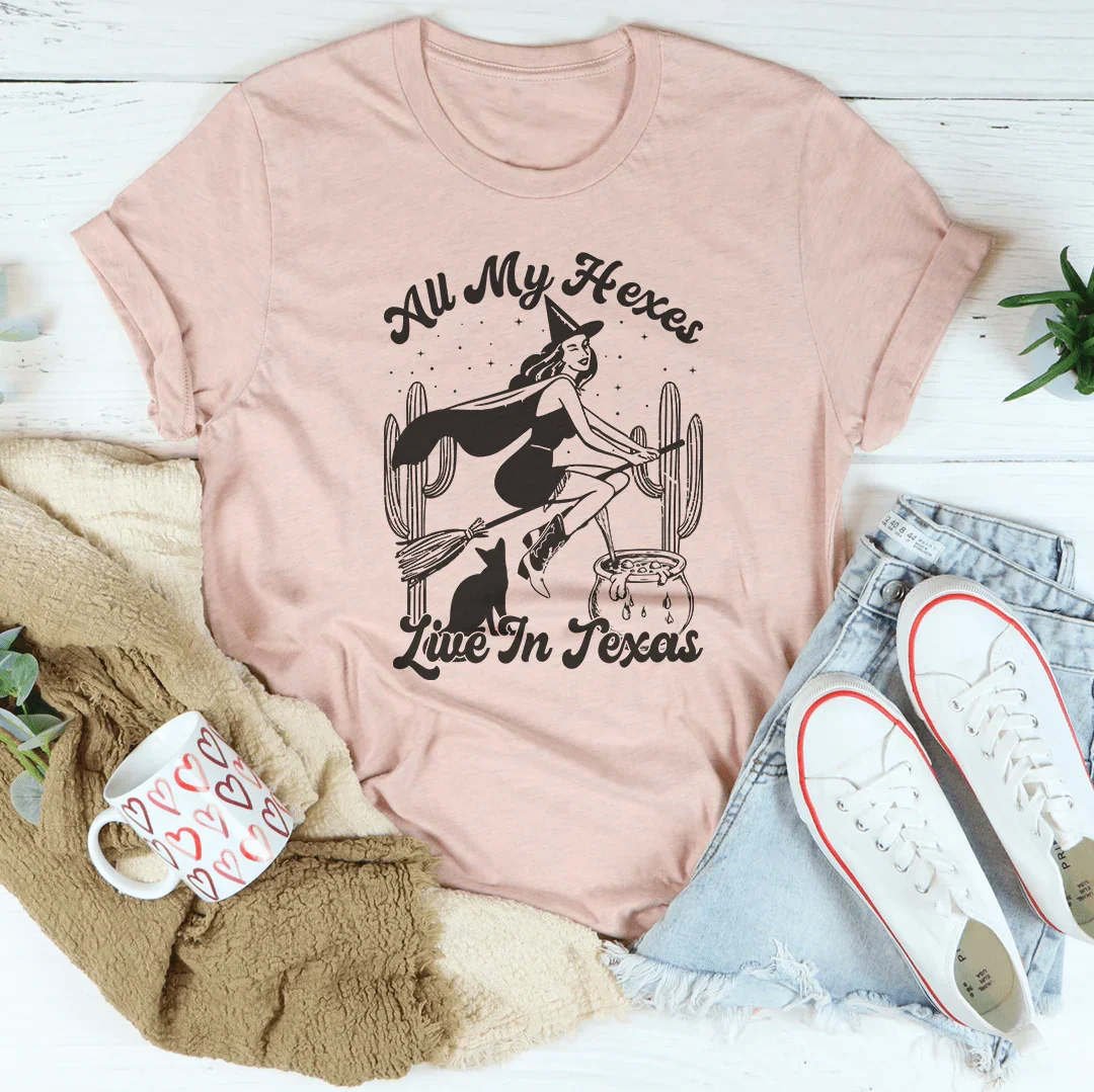 All My Hexes Live In Texas Tee - WonderingCloth
