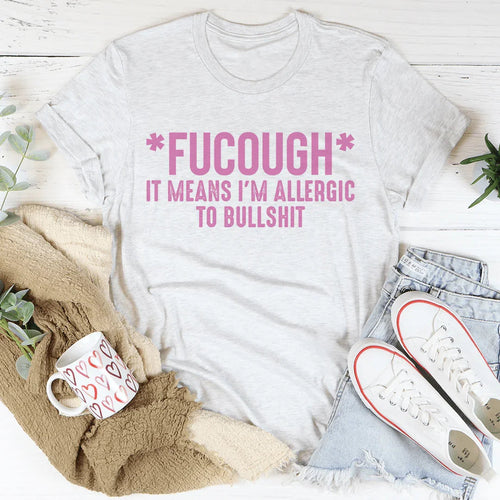 Allergic To BS Tee - WonderingCloth