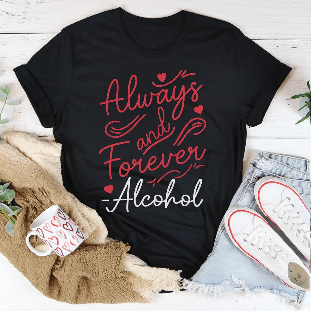 Always And Forever Tee - WonderingCloth