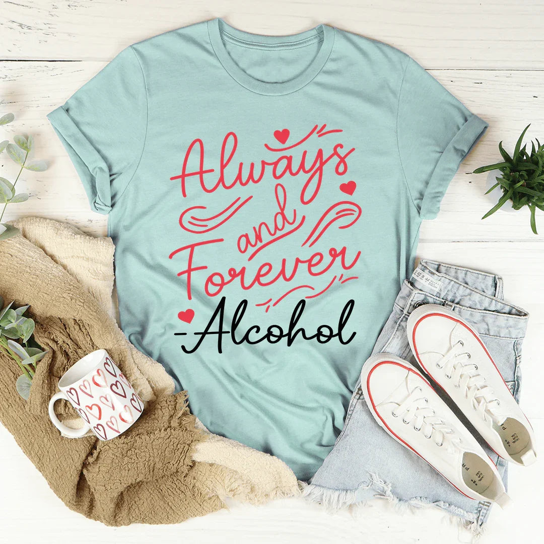 Always And Forever Tee - WonderingCloth