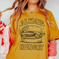Always Hungry Tee - WonderingCloth