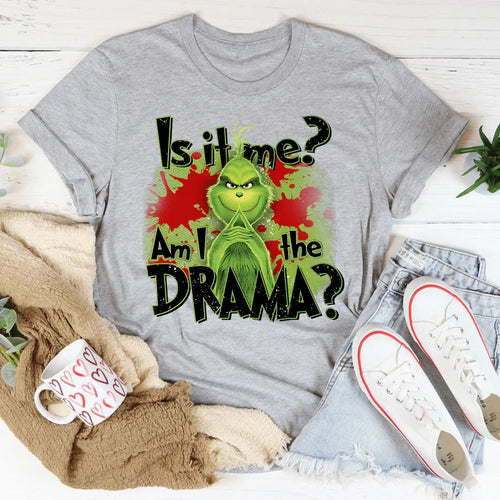 Am I The Drama Tee - WonderingCloth
