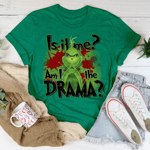 Am I The Drama Tee - WonderingCloth