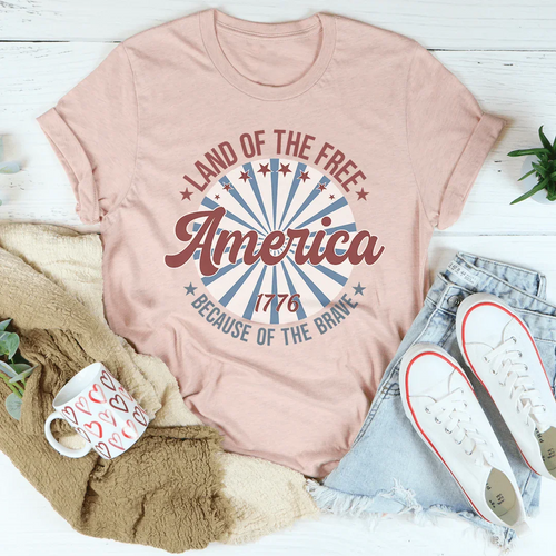 America Land Of The Free Because Of The Brave 1776 Tee - WonderingCloth