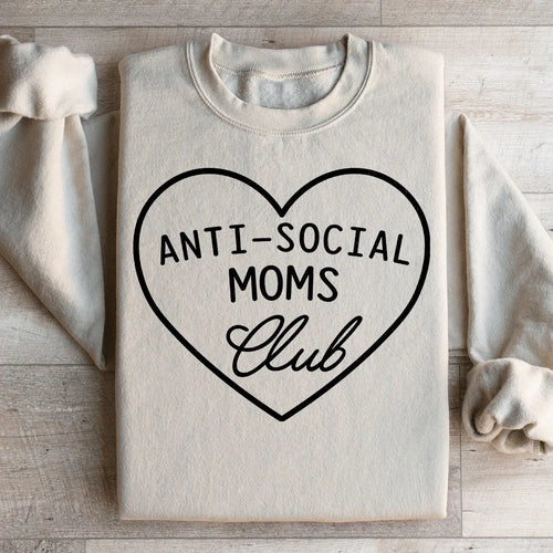 Anti-Social Moms Club Sweatshirt - WonderingCloth