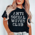 Anti Social Wives Club Tee - WonderingCloth
