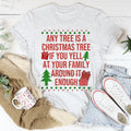 Any Tree Is A Christmas Tree Tee - WonderingCloth