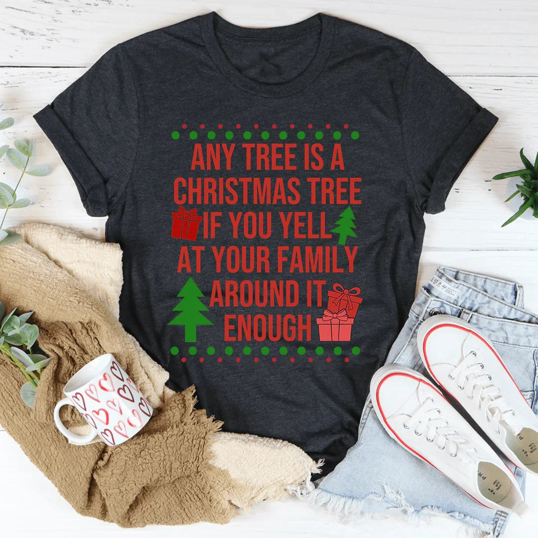 Any Tree Is A Christmas Tree Tee - WonderingCloth