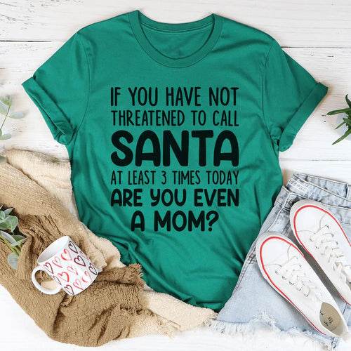 Are You Even A Mom Christmas Tee - WonderingCloth