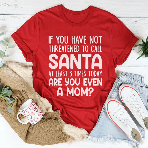 Are You Even A Mom Christmas Tee - WonderingCloth