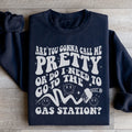 Are You Gonna Call Me Pretty Sweatshirt - WonderingCloth