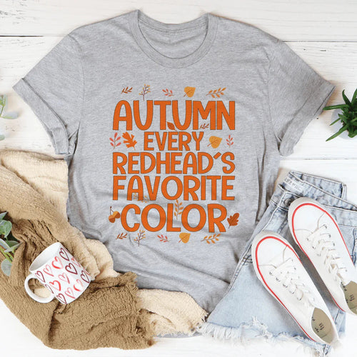 Autumn Every Redhead's Favorite Color Tee - WonderingCloth
