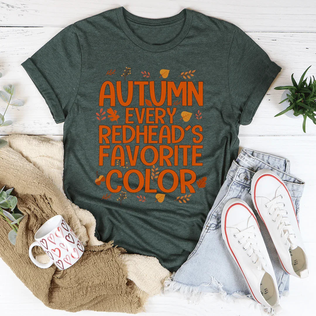 Autumn Every Redhead's Favorite Color Tee - WonderingCloth