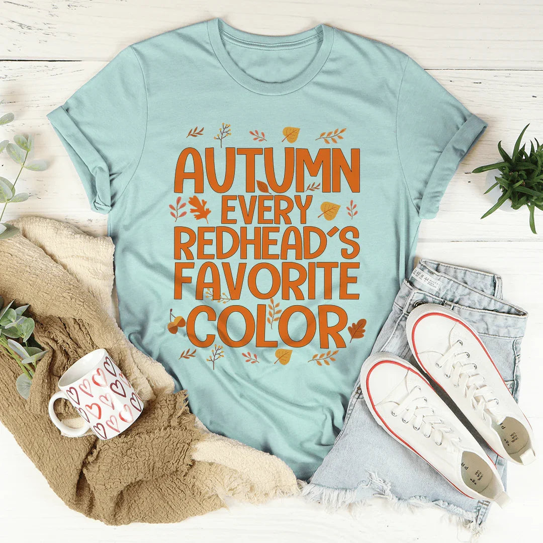 Autumn Every Redhead's Favorite Color Tee - WonderingCloth