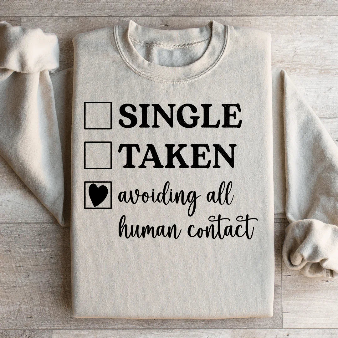 Avoiding All Human Contact Sweatshirt - WonderingCloth