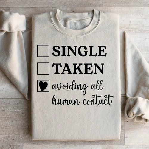 Avoiding All Human Contact Sweatshirt - WonderingCloth