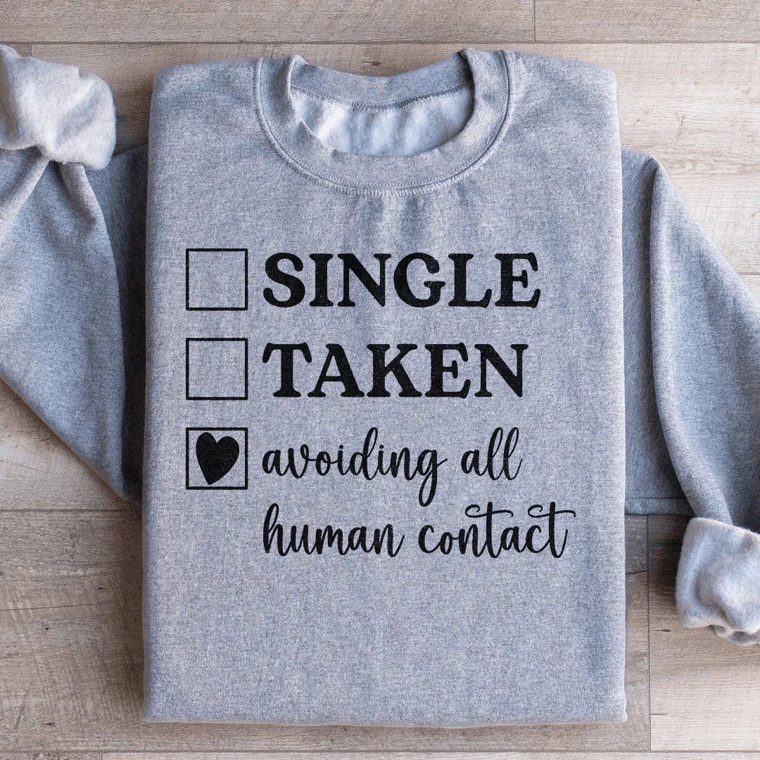 Avoiding All Human Contact Sweatshirt - WonderingCloth