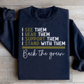 Back The Green Sweatshirt - WonderingCloth