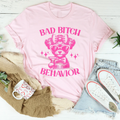 Bad B* Behavior Tee - WonderingCloth