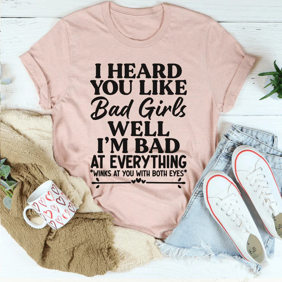 Bad Girls Tee - WonderingCloth