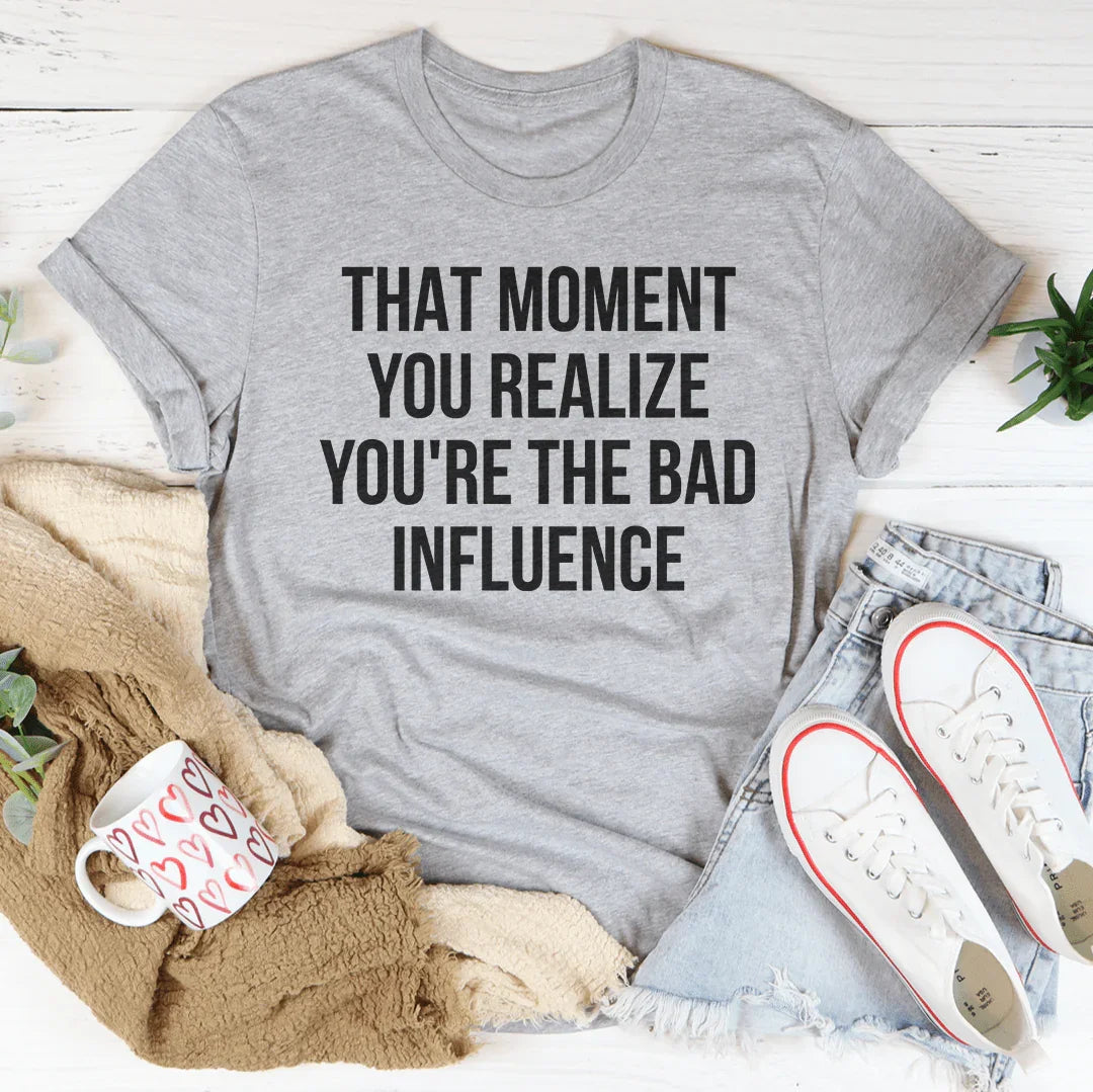 Bad Influence Tee - WonderingCloth