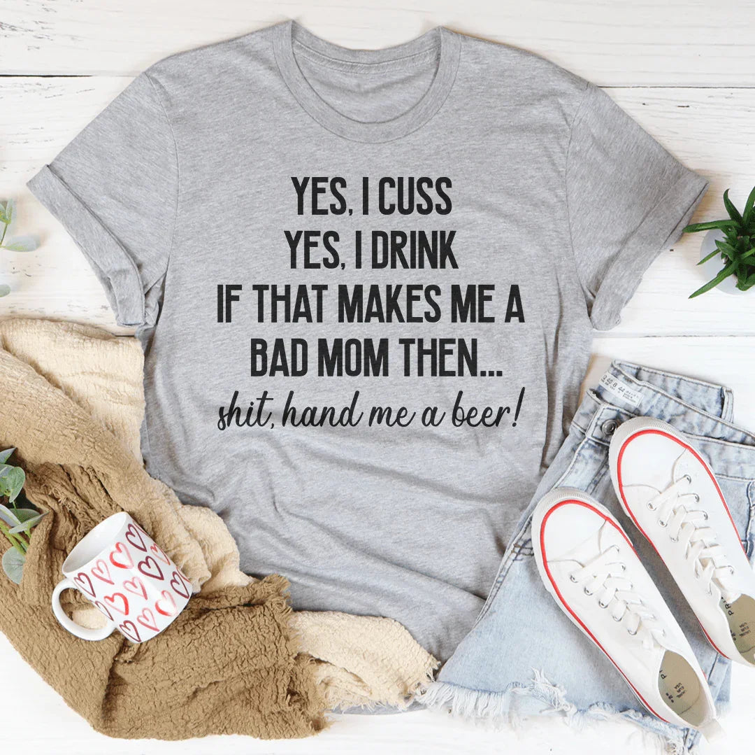 Bad Mom Tee - WonderingCloth