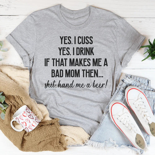 Bad Mom Tee - WonderingCloth
