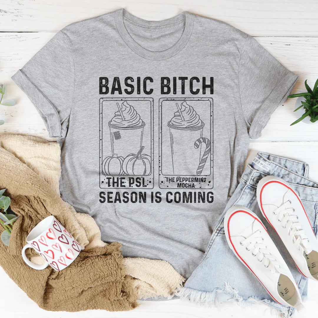 Basic B Season Is Coming Tee - WonderingCloth