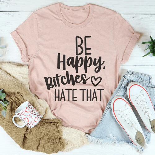 Be Happy Tee - WonderingCloth