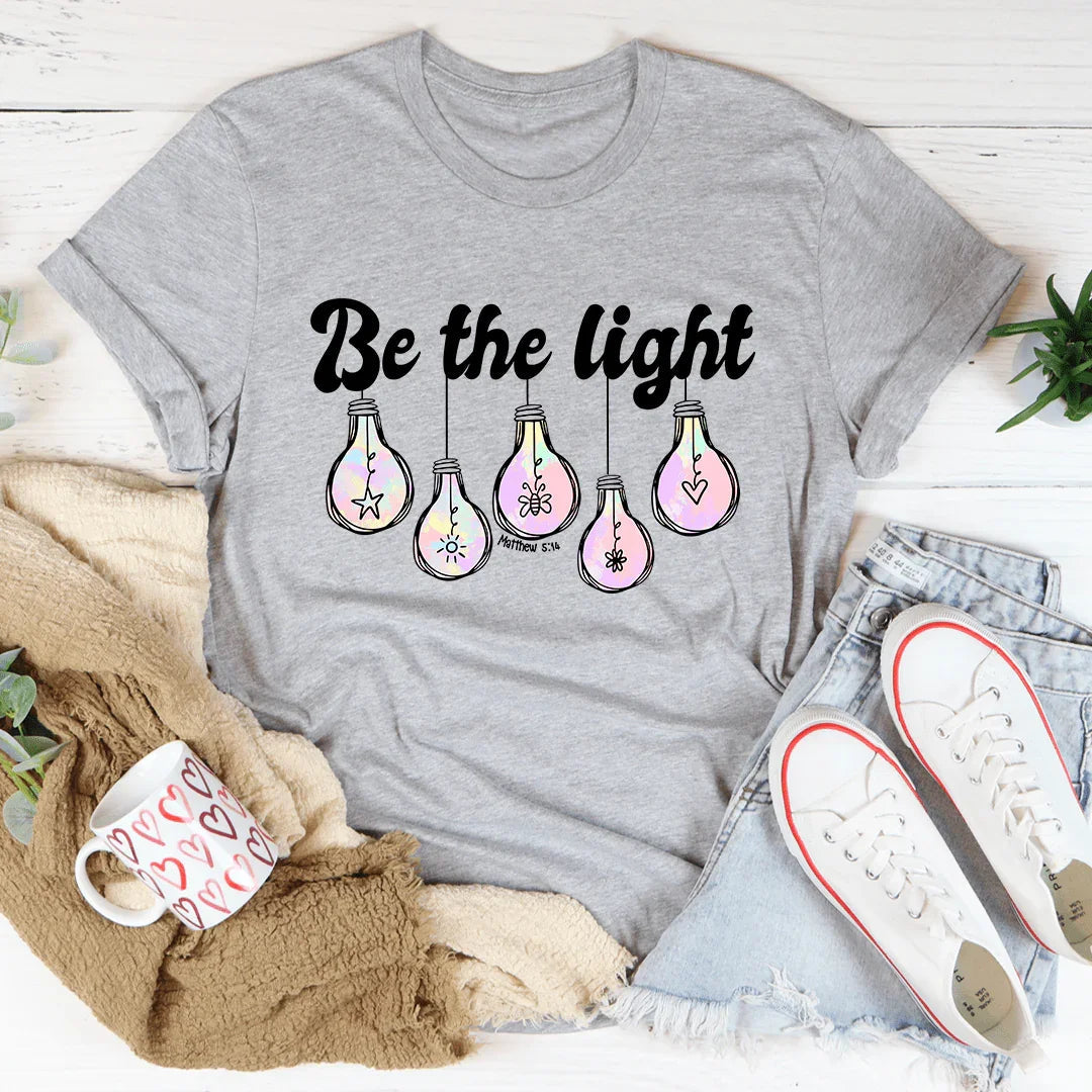 Be The Light Matthew 5:14 Tee - WonderingCloth