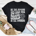 Be The Reason They Check Their Brakes Lines In The Morning Tee - WonderingCloth