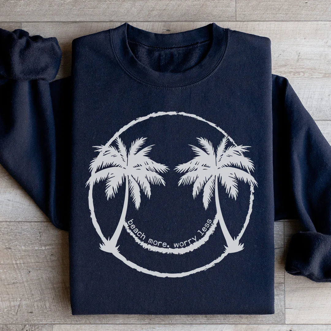 Beach More Worry Less Sweatshirt - WonderingCloth