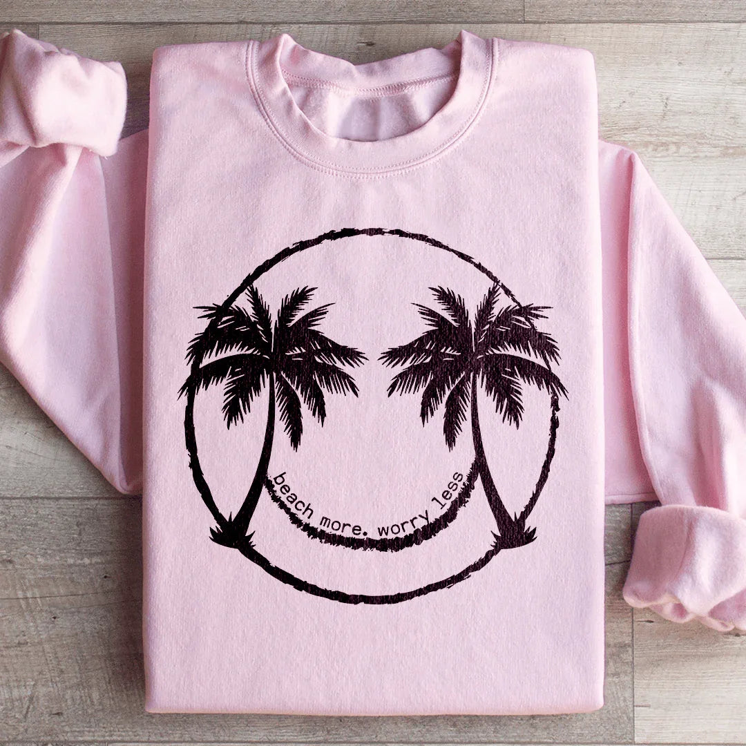 Beach More Worry Less Sweatshirt - WonderingCloth