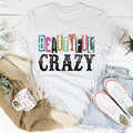 Beautiful Crazy Tee - WonderingCloth