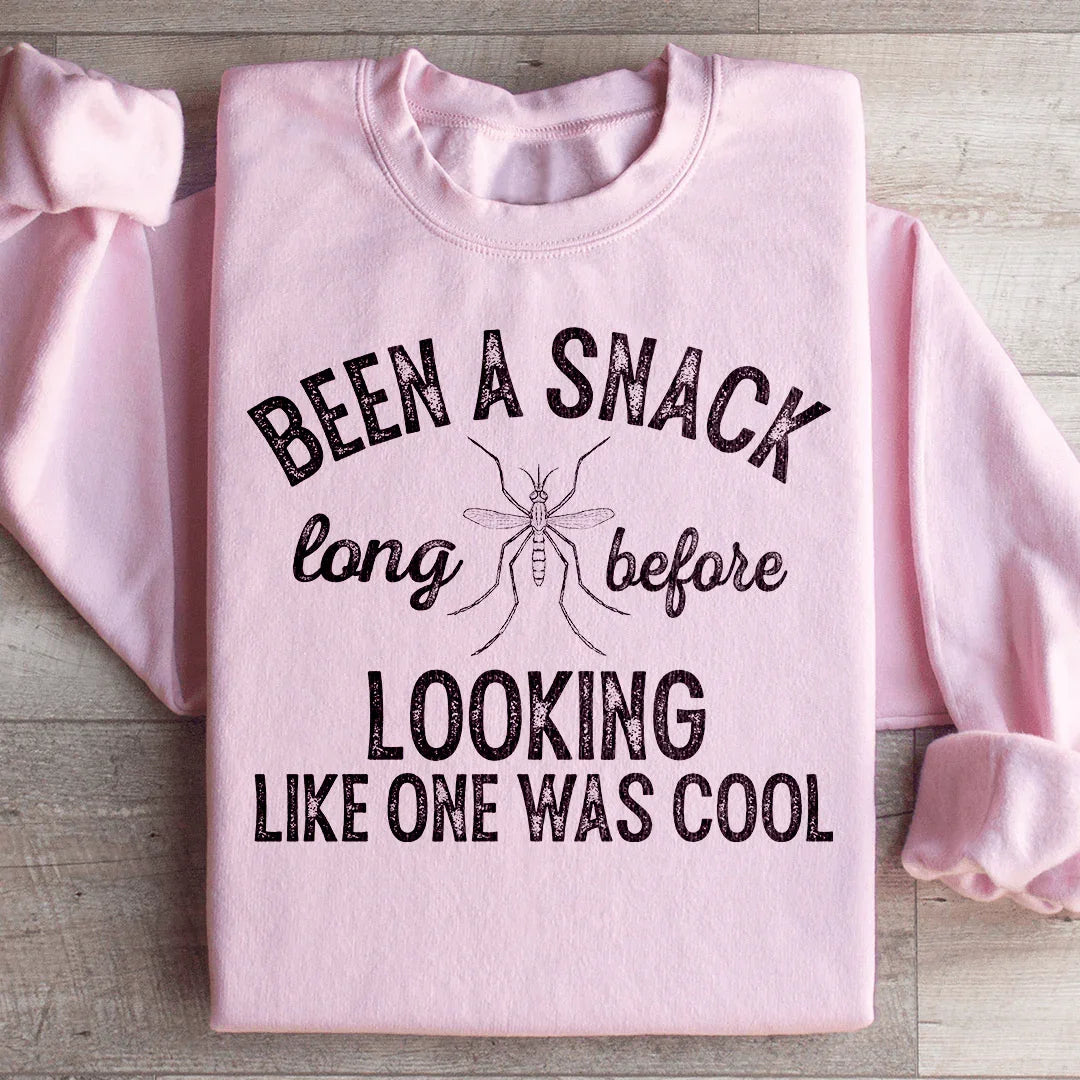 Been A Snack Long Before Looking Like One Was Cool Sweatshirt - WonderingCloth