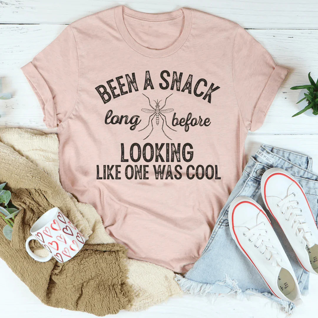 Been A Snack Long Before Looking Like One Was Cool Tee - WonderingCloth