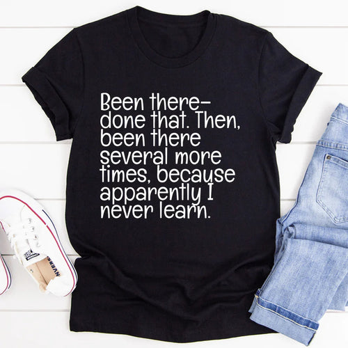 Been There Done That Tee - WonderingCloth