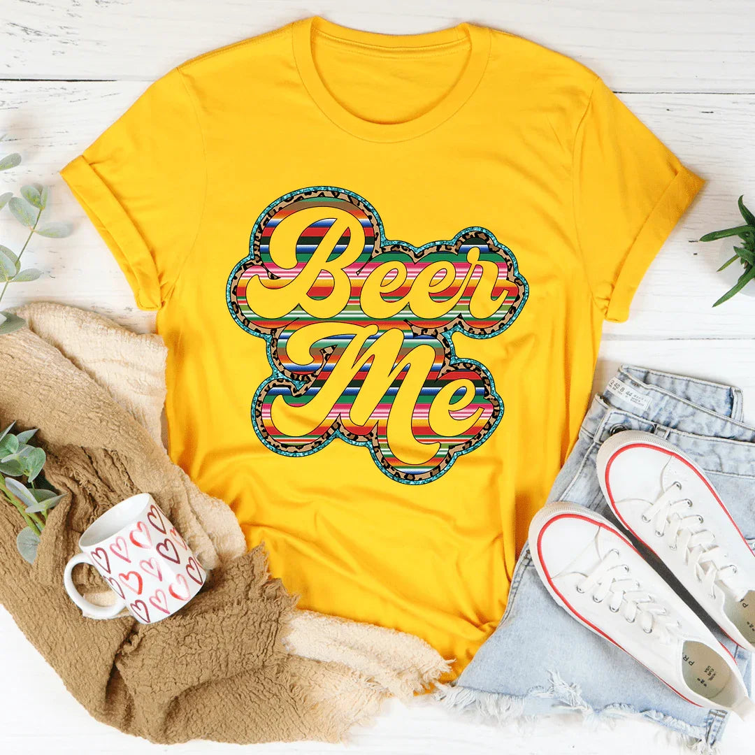 Beer Me Tee - WonderingCloth