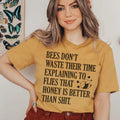 Bees Don't Waste Their Time Tee - WonderingCloth
